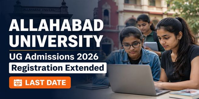 Allahabad University Extends UG 2026 Registration Deadline; Check How to Apply